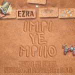 Ezra Mlotshwa Unveils New Afro House Anthem Featuring Nkosazana Daughter and Kabza De Small