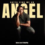 Nyico Loco Officially Releases Gotta Find Me An Angel